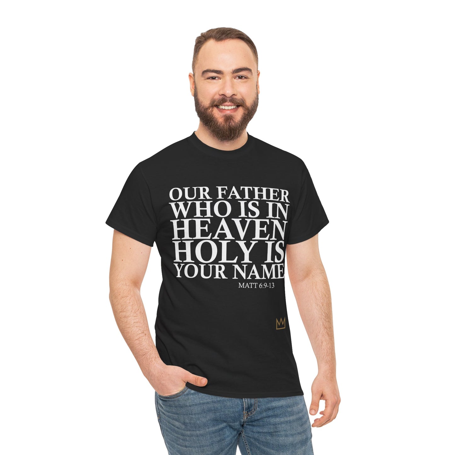 Our Father Holy is Your Name T-Shirt