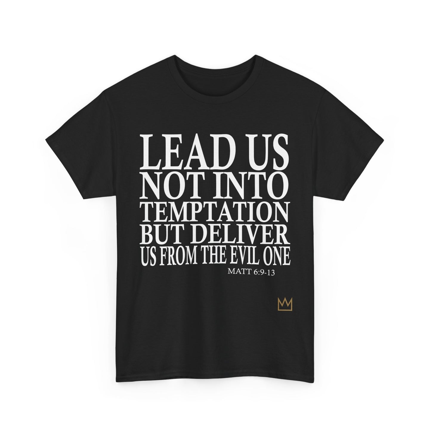 "Lead Us Not Into Temptation" T-Shirt
