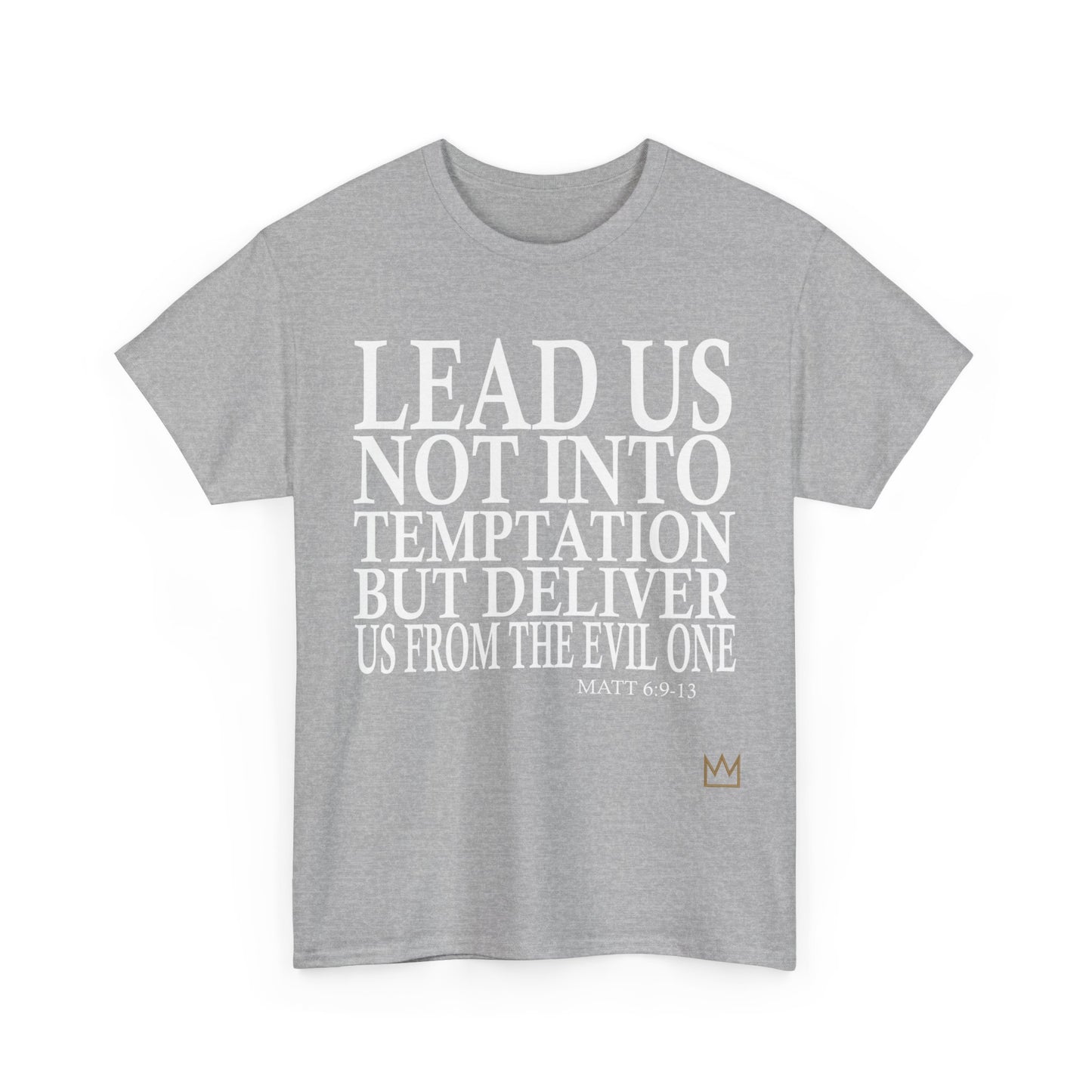"Lead Us Not Into Temptation" T-Shirt
