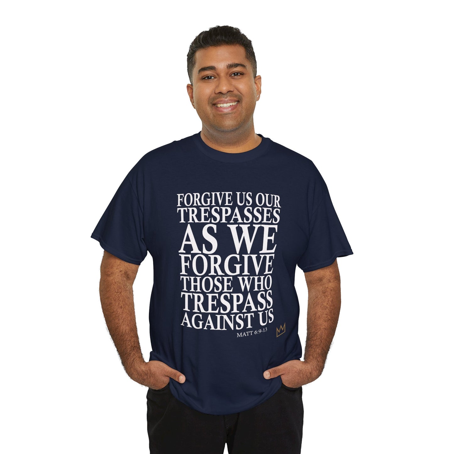 "Forgive Us Our Trespasses" T-Shirt