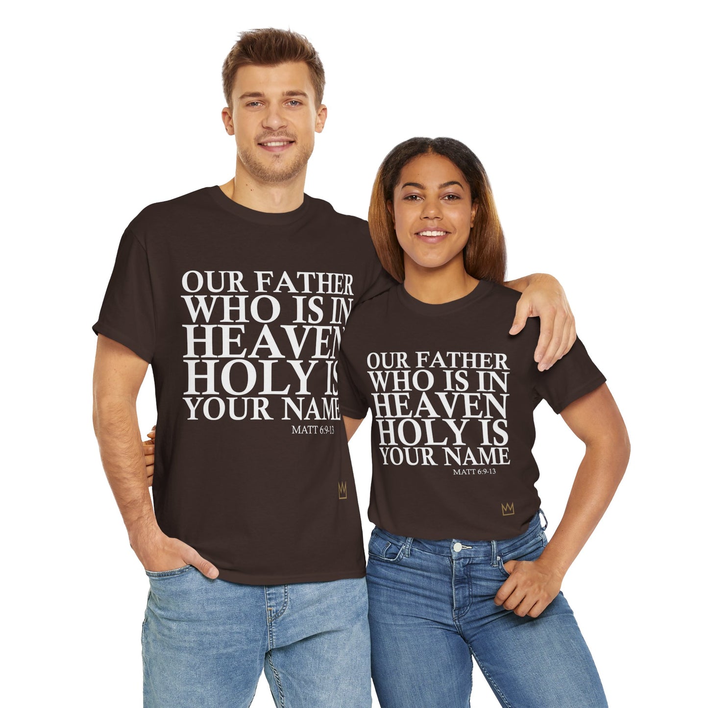 Our Father Holy is Your Name T-Shirt