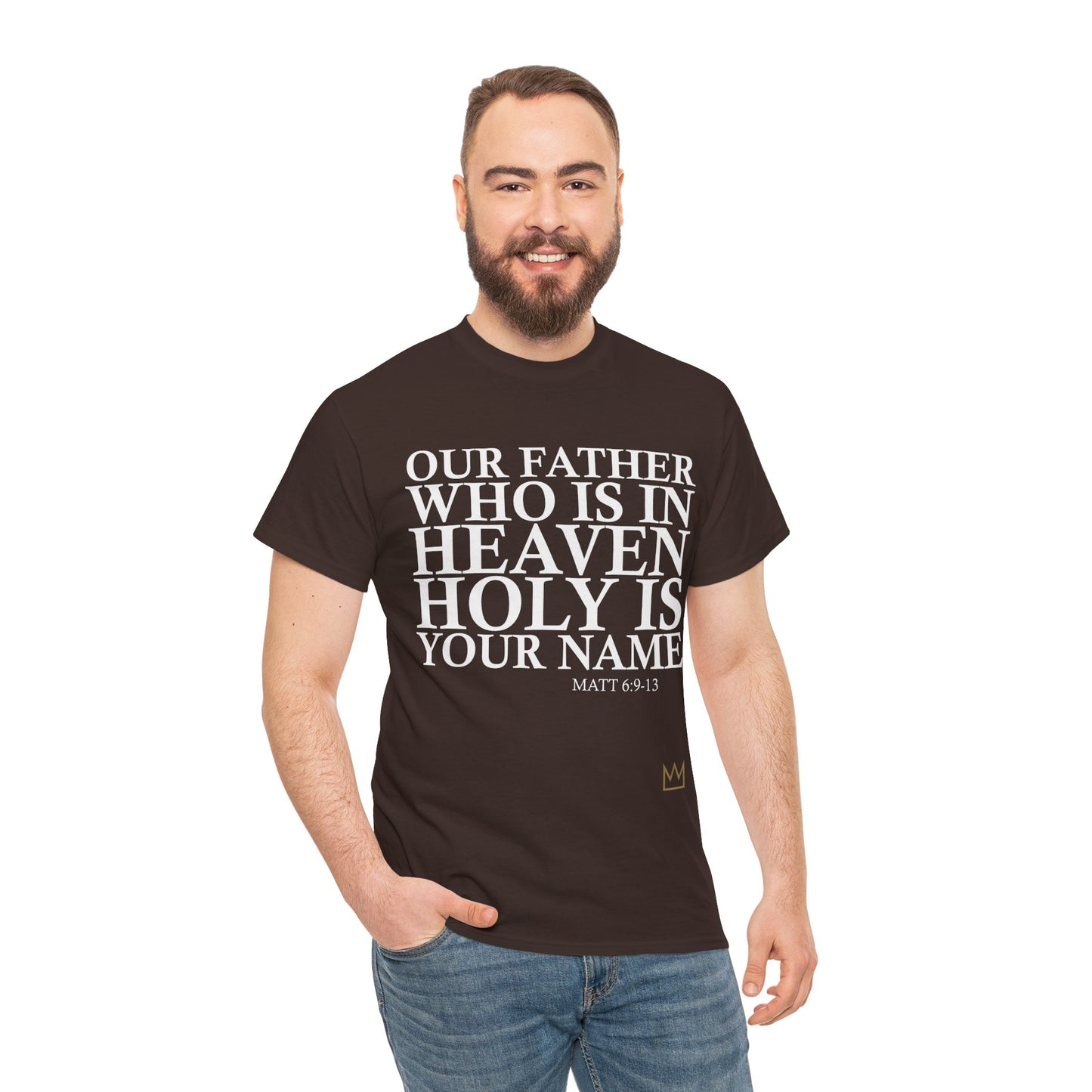 Our Father Holy is Your Name T-Shirt