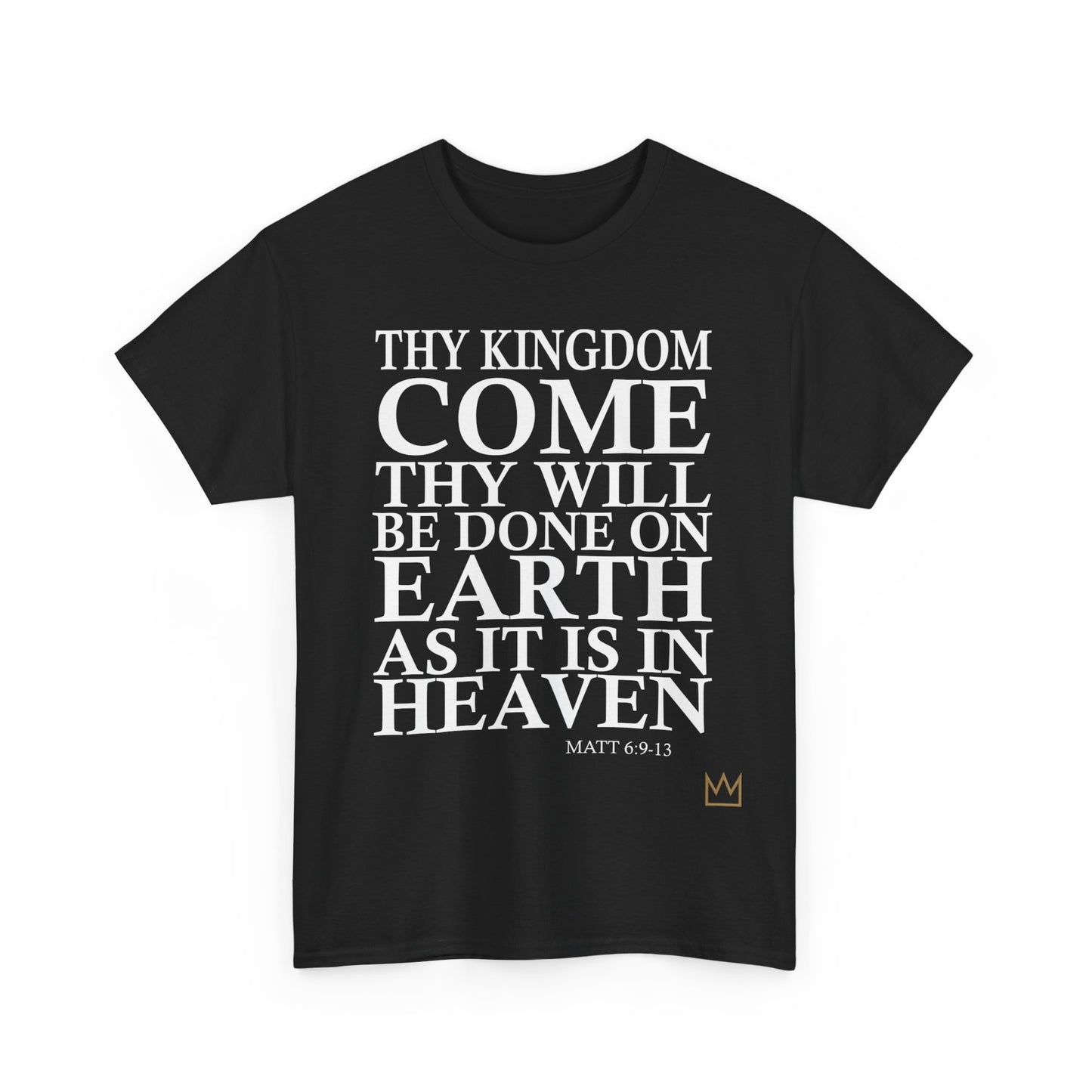 Thy Kingdom Come T-Shirt: A Prayerful Reminder