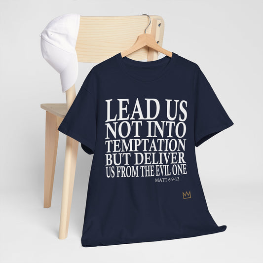 "Lead Us Not Into Temptation" T-Shirt