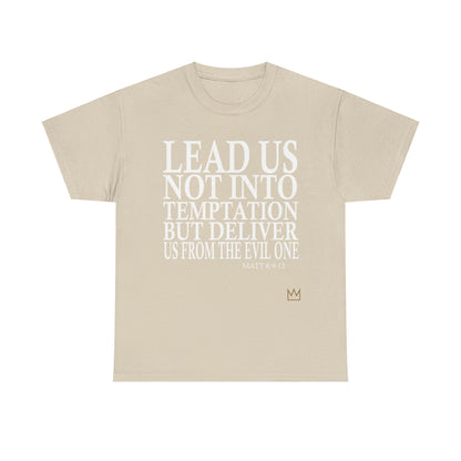 "Lead Us Not Into Temptation" T-Shirt