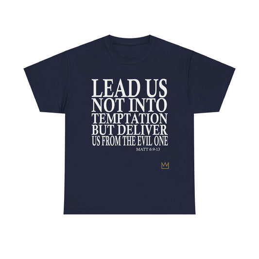 "Lead Us Not Into Temptation" T-Shirt